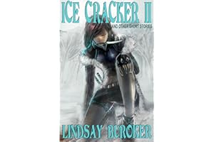 Ice Cracker II (and other short stories) (The Emperor's Edge)