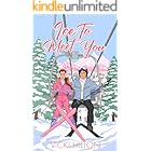 Ice To Meet You: A slow burn, opposites attract, workplace, reverse age gap romance. (French Kisses Book 2)