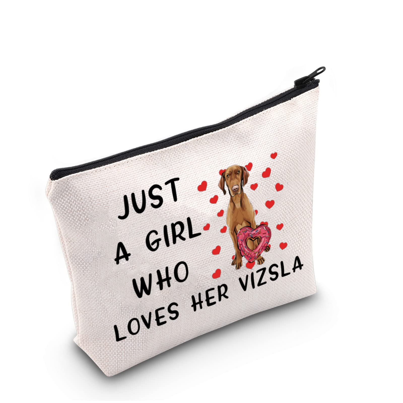 Vizsla Dog Lover Gift Loves Her Vizsla Makeup Bag Vizsla Mom Cosmetic Bag Vizsla Owner Gift Dog Mom Zipper Travel Bag (Just A Girl Who Loves Her Vizsla)