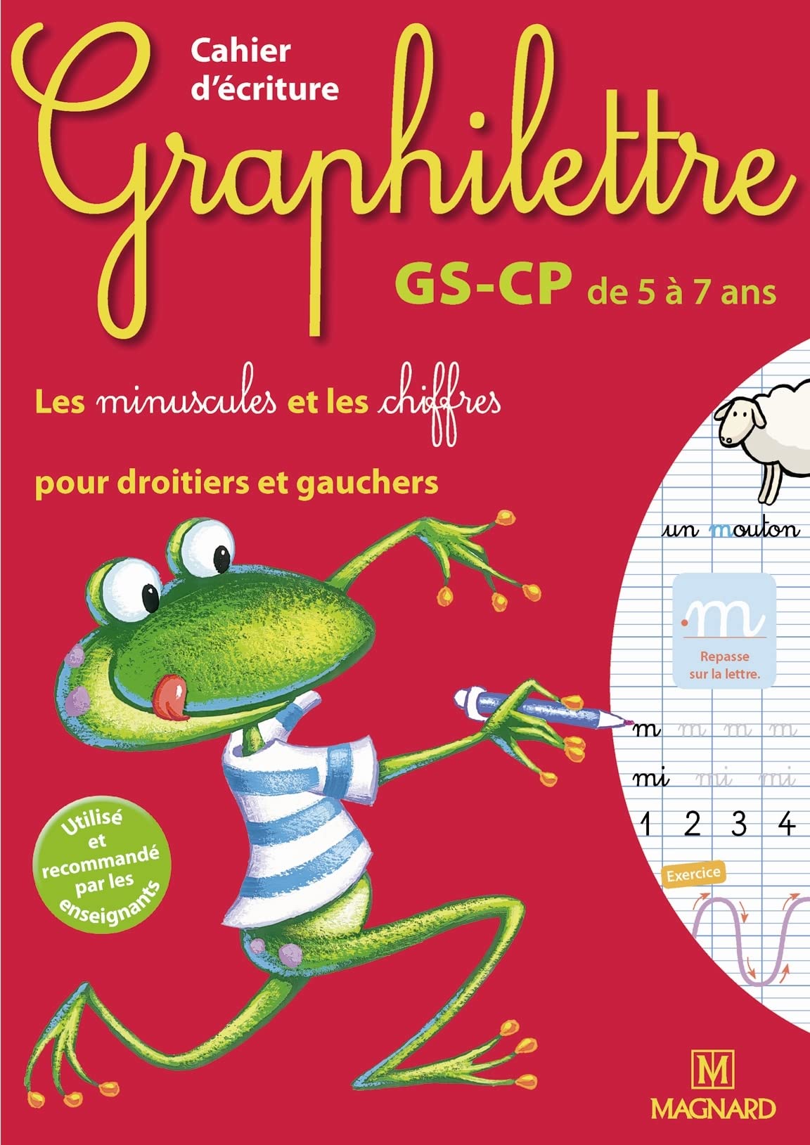Cahier D Ecriture Graphilettre Gs Cp De 5 A 7 Ans Les Minuscules Et Les Chiffres Pour Droitiers Et Gauchers French Edition Claude Hebting Magnard Amazon Com Books