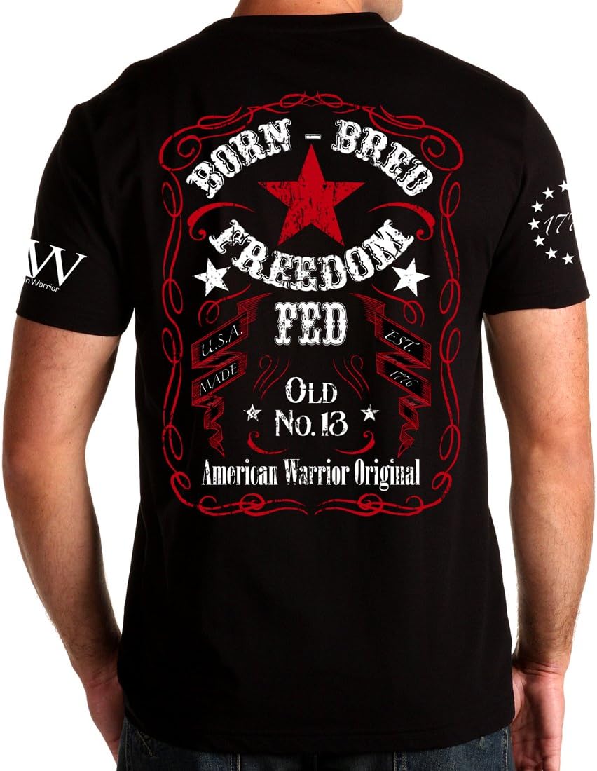 Born, Bred, Freedom Fed Whiskey Label Style Mens T-Shirt - American Warrior Collection XX-Large Black