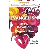 Evangelism: A 40 Day Devotion & Preparation