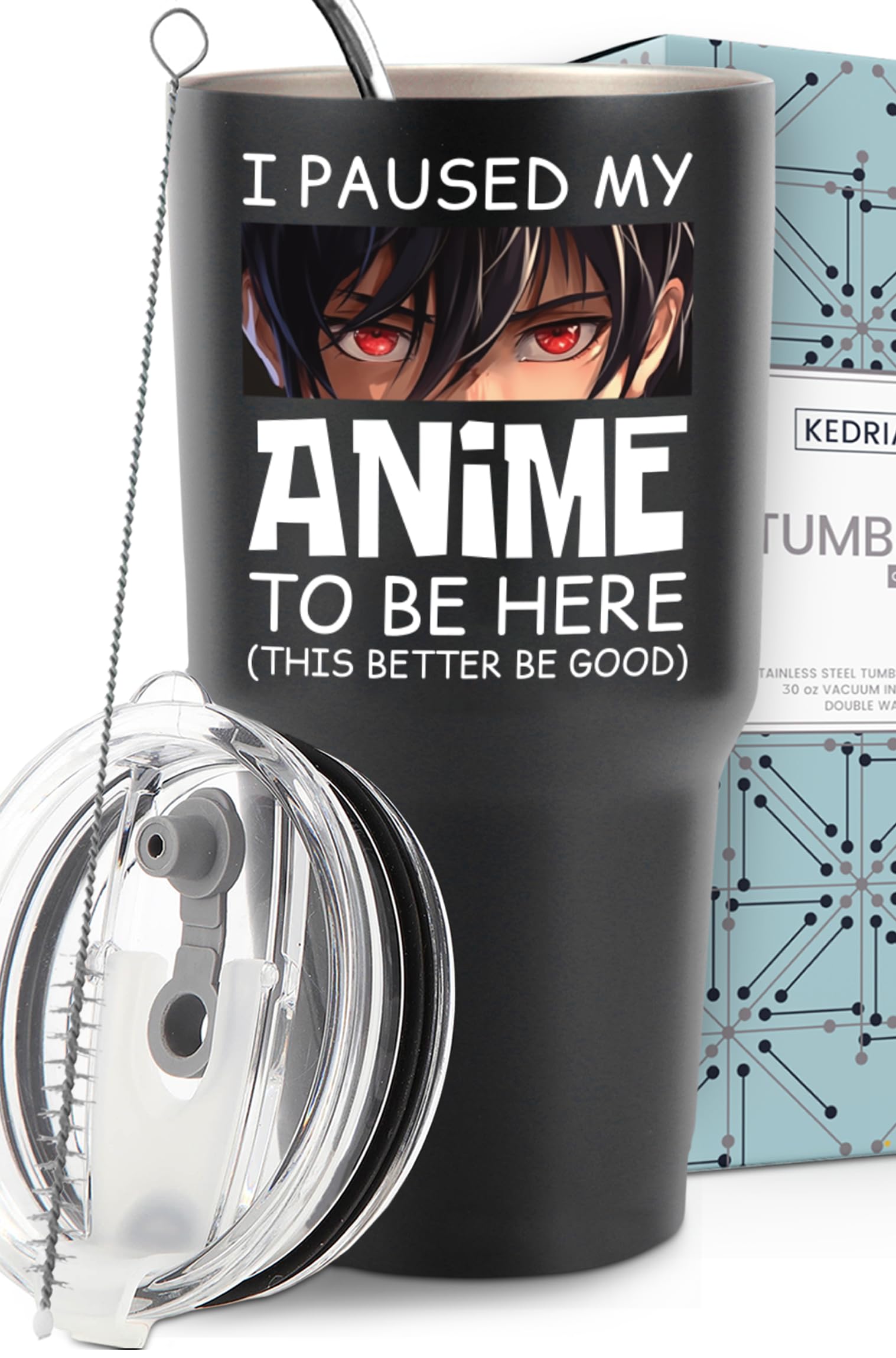 KEDRIAN Funny Anime Tumbler 30oz, I Paused My Anime