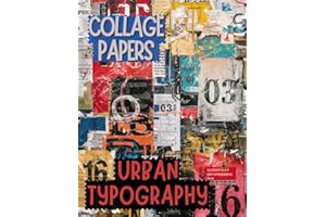 Urban Typography Collage Papers: 20 Versatile Decorative craft Papers for scrapbooking, Junk Journals & Mixed Media, Altered 
