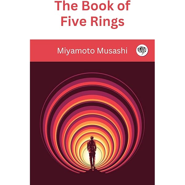The Book of Five Rings - Kindle edition by Musashi, Miyamoto