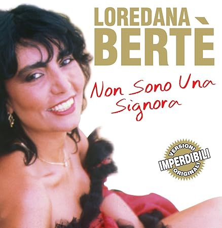 Non sono una Signora: Loredana Bertè: Amazon.es: Música