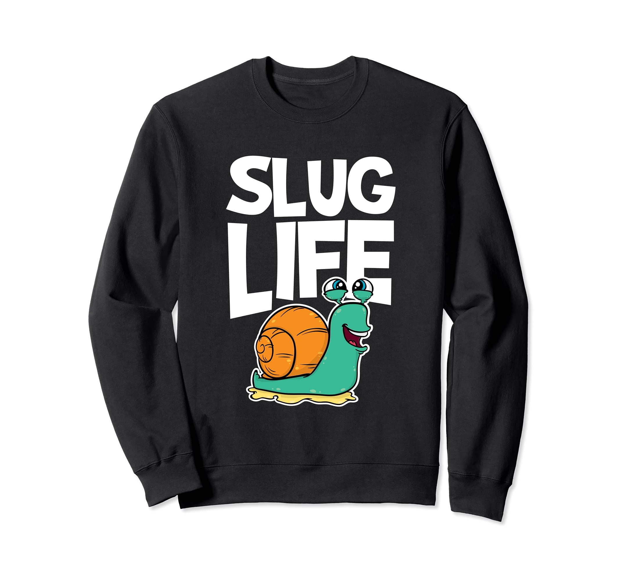 Garden Snail Lover I Funny Slug Life Sweatshirt
