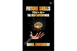 FUTURE SKILLS: YOU + AI =The New Super Power