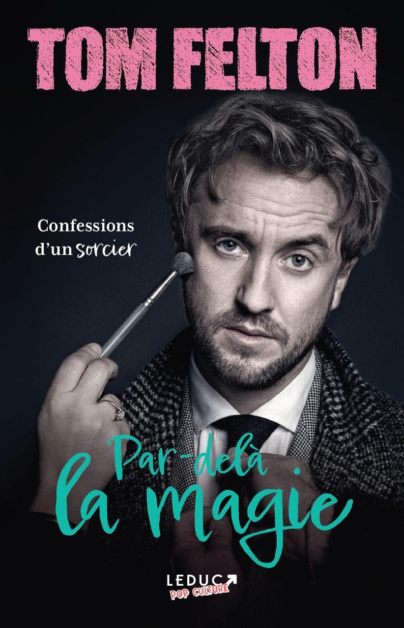 Par-delà la magie: Confessions d'un sorcier