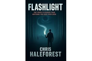 Flashlight: The truth is scarier than anything you have ever seen