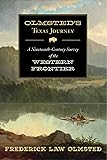 Olmsted's Texas Journey: A Nineteenth-Century