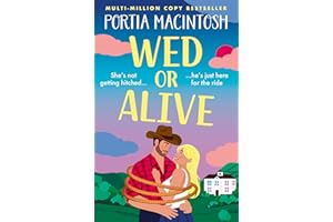 Wed or Alive: The BRAND NEW smart and hilariously funny rom-com from Portia MacIntosh for 2026