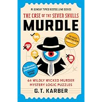 Murdle: The Case of the Seven Skulls: THE SUNDAY TIMES BESTSELLING