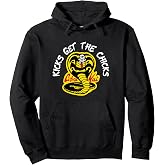 Cobra Kai Kicks Get the Chicks Pullover Hoodie