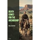 Death Comes for the Archbishop