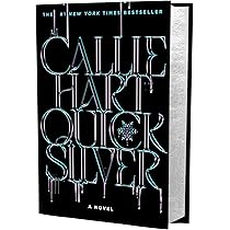 Quicksilver (Deluxe Limited Edition): 1 : Hart, Callie: Amazon.com