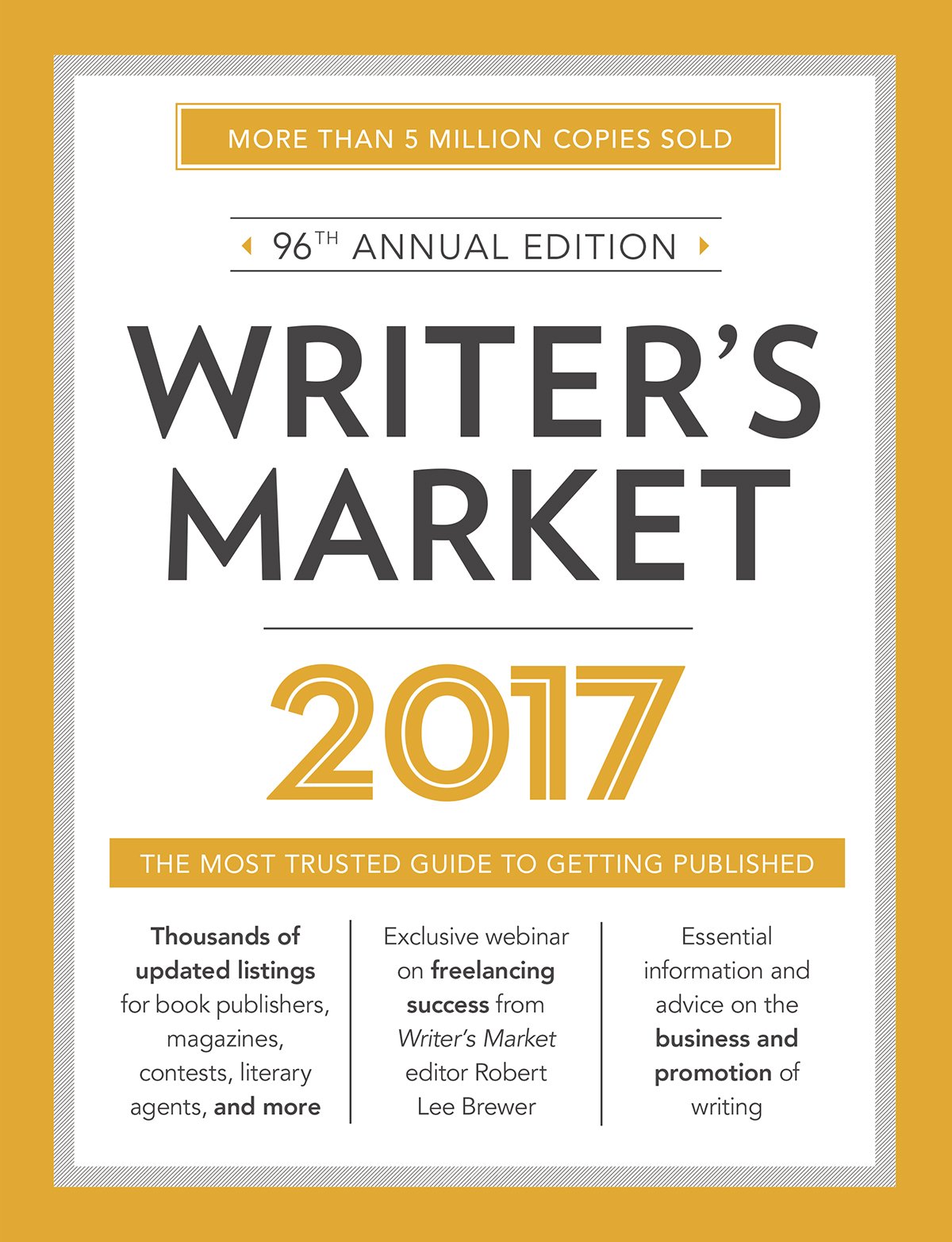 Writer’s Market 2017: The Most Trusted Guide to Getting Published