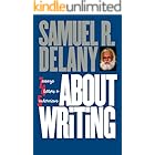 About Writing: 7 Essays, 4 Letters, 5 Interviews