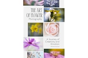 The Art of Flower Photography: A Journey of Creativity and Emotion