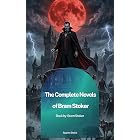 The Complete Novels of Bram Stoker
