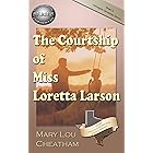 The Courtship of Miss Loretta Larson