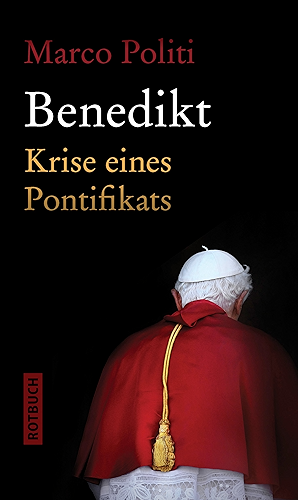 Download Benedikt: Krise eines Pontifikats (German Edition) PDF