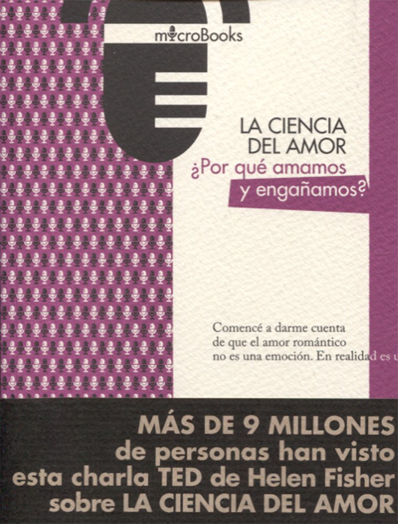 La Ciencia Del Amor Microbooks Fisher Helen Alvargonzalez Fernandez Alejandro Amazon Es Libros