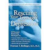 Rescuing Your Teenager from Depression
