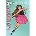 The Audition (1) (Maddie Ziegler): Ziegler, Maddie: 9781481486361