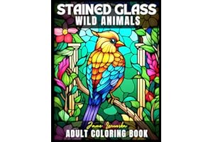 Stained Glass Wild Animals: Coloring Book for Adults with Window Designs and Patterns for Relaxation (Stained Glass Coloring 