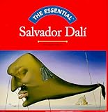 The Essential: Salvador Dali (Essential (Harry N. Abrams))