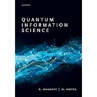 Quantum Information: A First Course: Al-Qasimi, Asma, James