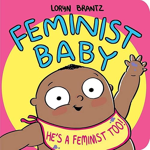 Download Feminist Baby! He's a Feminist Too! PDF