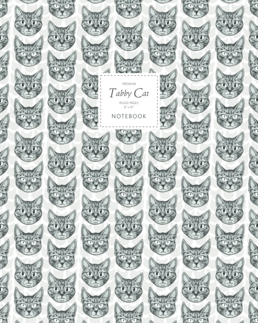 Tabby Cat Notebook - Ruled Pages - 8x10 - Large: (White Edition) Fun Notebook 192 ruled/lined pages (8x10 inches / 20.3x25.4 cm / Large Jotter)