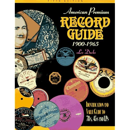 Identification And Values 45s And Lps American Premium Record Guide 78s Records Books