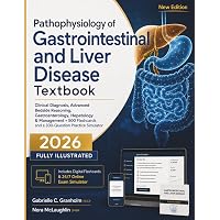 Pathophysiology of Gastrointestinal and Liver Disease Textbook