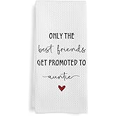 GWFSJYU Auntie Aunt Gifts Kitchen Towels, Gifts for Auntie Pregnancy Announcement Dish Tea Towels, Only The Best Friends Get Promoted to Auntie Gift Hand Towel for Kitchen Bathroom, 16x24 Inch