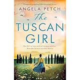 The Tuscan Girl: Completely gripping WW2 historical fiction