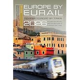 Europe by Eurail 2026: Touring Europe by Train