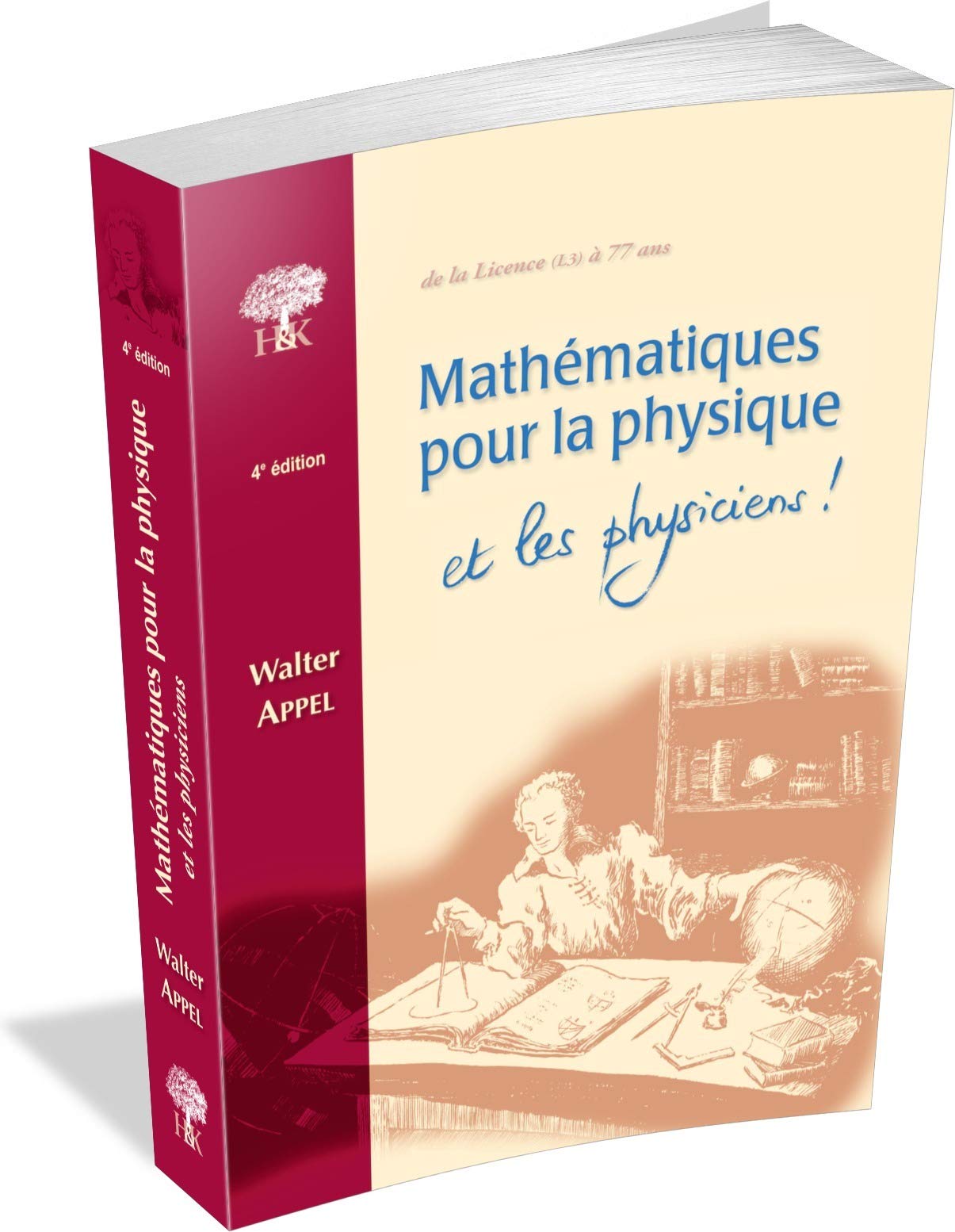 Mathematiques Pour La Physique Et Les Physiciens Sciences Superieur Appel Walter Amazon Com Books
