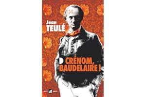 Crénom, Baudelaire ! (French Edition)