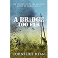 A Bridge Too Far [Paperback] Cornelius Ryan (author)