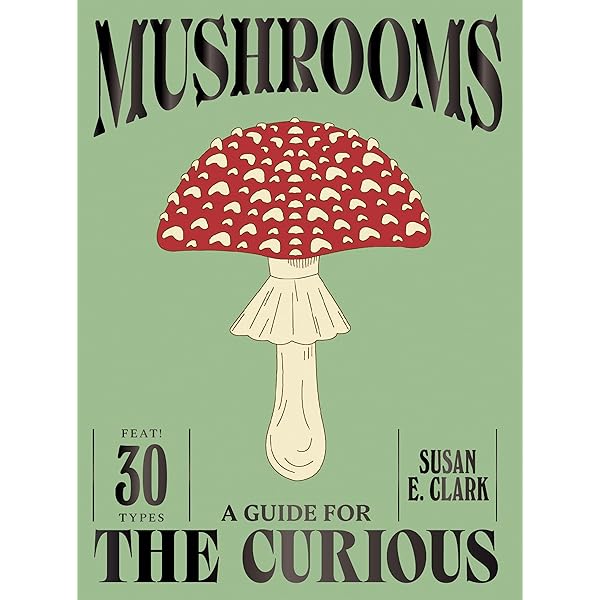 The Book of Fungi: A Life-Size Guide to Six Hundred Species from