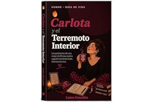 Carlota: y el Terremoto Interior (Spanish Edition)