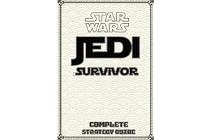 Star Wars Jedi Survivor Complete Strategy Guide: Tips, Tricks, Strategies, Cheats, Hints and More!