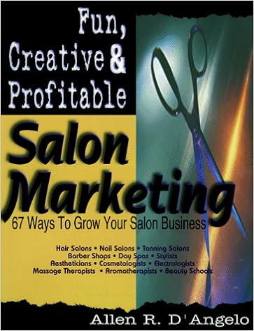 Fun Creative And Profitable Salon Marketing 67 Ways To Grow