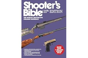 Shooter's Bible 117th Edition: The World's Bestselling Firearms Reference