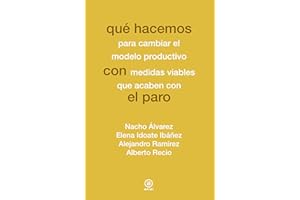 Qué hacemos con el paro (Spanish Edition)