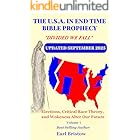 The U.S.A in End Time Bible Prophecy: Elections, Critical Race Theory, and Wokeness Alter Our Future (The U.S.A. in Bible Prophecy Book 1)