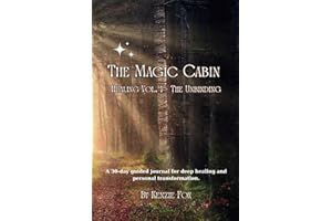 The Magic Cabin: Healing Vol. 1 - The Unbinding